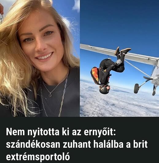 Szörnyű végzet: a brit extrémsportoló szándékosan nem nyitotta ki az ernyőjét
