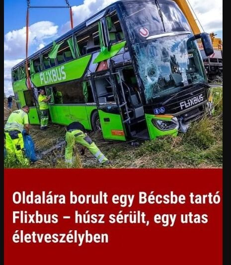 „Oldalára borult egy Bécsbe tartó Flixbus – 20 sérült, egy utas életveszélyben”