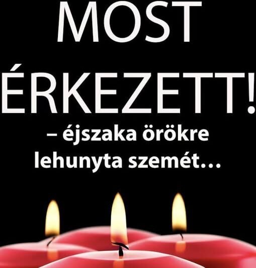 „Örökre lehunyta szemét… Gyászba borult az egész Magyarország – hatalmas név távozott közülünk”