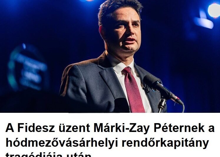 A Fidesz váratlan üzenetet küldött Márki-Zay Péternek a rendőrkapitány tragédiája után