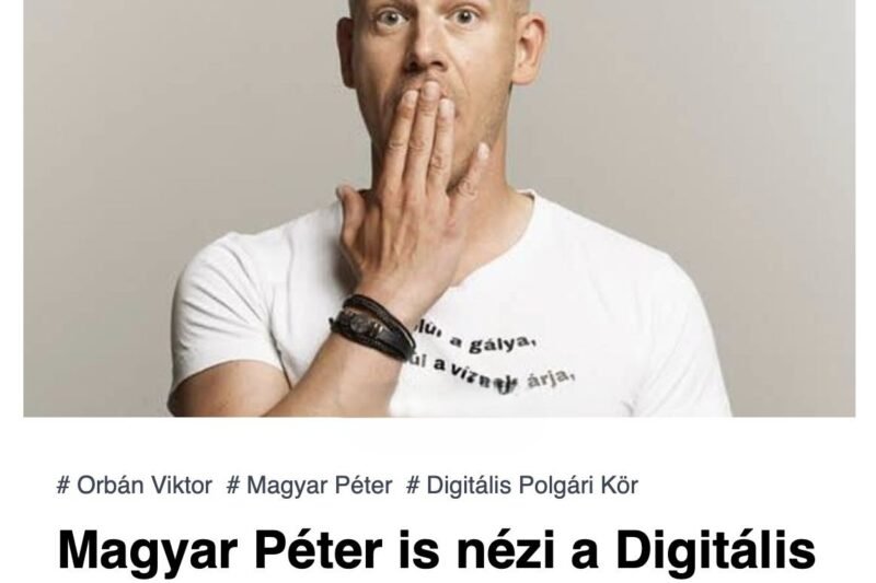 Mindenki erről beszél: Magyar Péter nyilatkozott a Digitális Polgári Körök találkozójáról