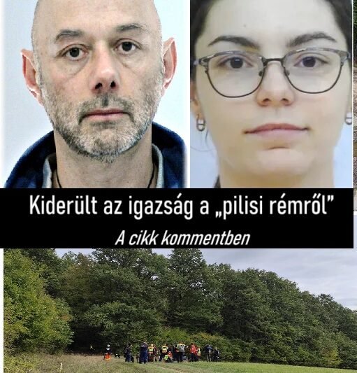 Kiderült az igazság a „pilisi rémről”, akit Kaszás Nikolett és Miklovicz András eltűnése kapcsán emlegetnek.