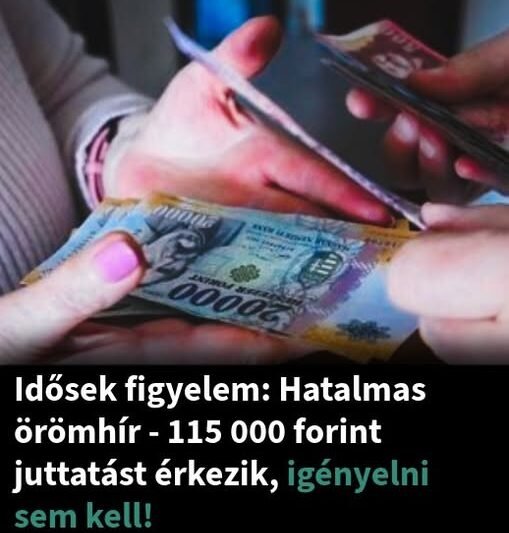 Idősek, figyelem! 🎉 115 000 forint juttatás érkezik – senkinek sem kell igényelnie! Részletek a hozzászólásokban 👇👇
