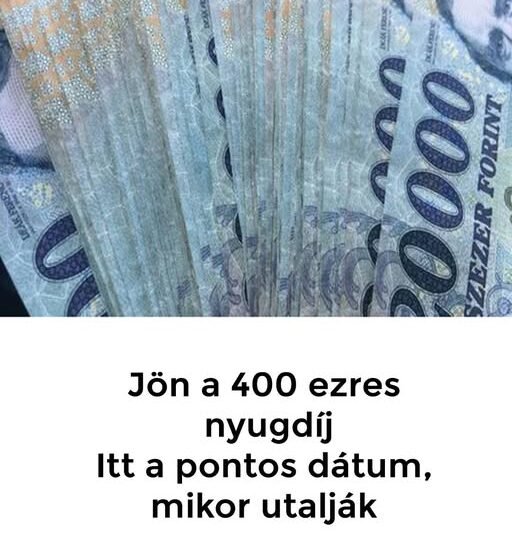 „Hihetetlen hír nyugdíjasoknak: jön a 400 ezres nyugdíj! Itt a pontos dátum, mikor érkezik az összeg — ne maradj le!”