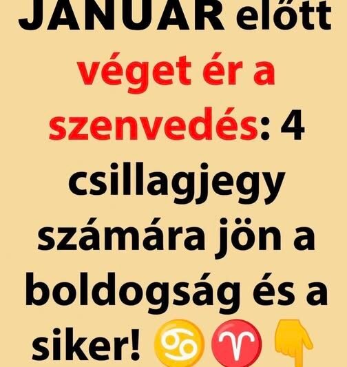 ⚡ Sorsfordító napok közelednek! Január előtt véget ér a szenvedés 😮