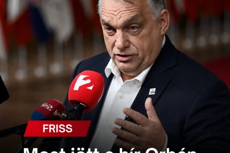 🔥 Drámai hír Orbán Viktorról – új fejlemények kavartak nagy visszhangot a közéletben